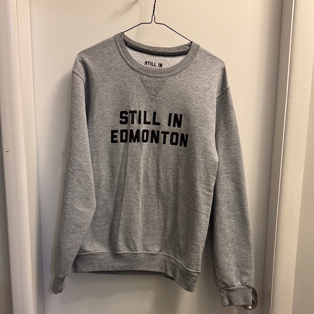 Still In Edmonton Crew